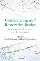 EBOOK Conferencing and Restorative Justice: International Practices and Perspectives