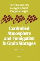 EBOOK Controlled Atmosphere and Fumigation in Grain Storages