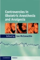 EBOOK Controversies in Obstetric Anesthesia and Analgesia