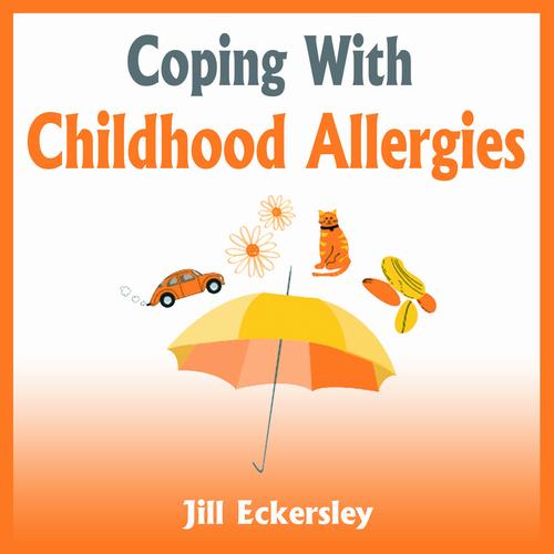 EBOOK Coping With Childhood Allergies