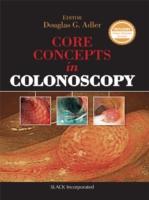 EBOOK Core Concepts in Colonoscopy
