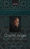 EBOOK Cosmic Anger Abdus Salam - The First Muslim Nobel Scientist