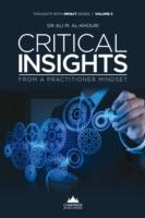 EBOOK Critical Insights From A Practitioner Mindset