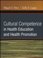 EBOOK Cultural Competence in Health Education and Health Promotion