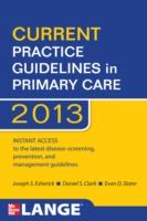 EBOOK CURRENT Practice Guidelines in Primary Care 2013