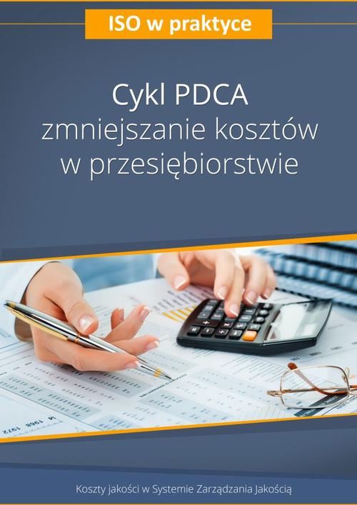 EBOOK Cykl PDCA - zmniejszanie kosztów w przedsiębiorstwie - wydanie II
