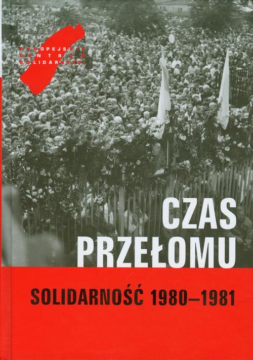 EBOOK Czas przełomu Solidarność 1980-1981