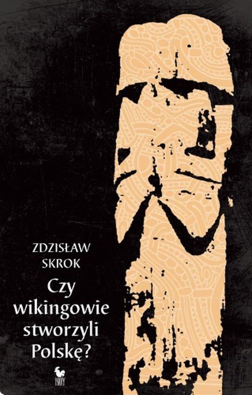 EBOOK Czy wikingowie stworzyli Polskę?