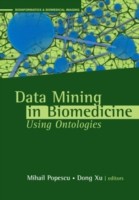 EBOOK Data Mining Applications Using Ontologies in Biomedicine