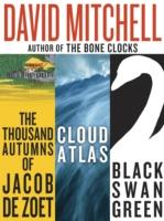 EBOOK David Mitchell: Three bestselling novels, Cloud Atlas, Black Swan Green, and The Thousand Autu