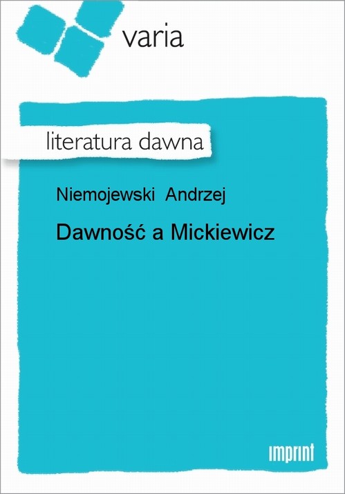 EBOOK Dawność a Mickiewicz