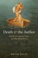 EBOOK Death and the Author How D. H. Lawrence Died, and Was Remembered