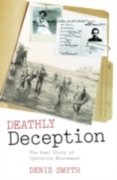 EBOOK Deathly Deception The Real Story of Operation Mincemeat