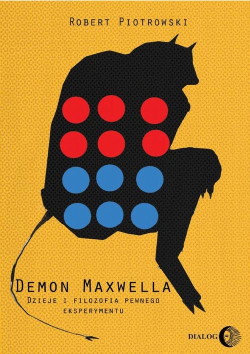 EBOOK Demon Maxwella Dzieje i filozofia pewnego eksperymentu