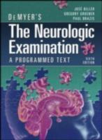 EBOOK DeMyer's The Neurologic Examination: A Programmed Text, Sixth Edition