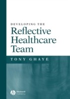 EBOOK Developing the Reflective Healthcare Team