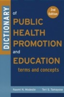 EBOOK Dictionary of Public Health Promotion and Education