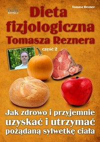 EBOOK Dieta fizjologiczna Tomasza Reznera