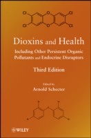 EBOOK Dioxins and Health Including Other Persistent Organic Pollutants and Endocrine Disruptors