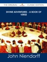 EBOOK Divine Adventures - A Book of Verse - The Original Classic Edition