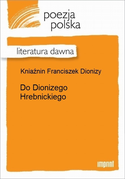 EBOOK Do Dionizego Hrebnickiego