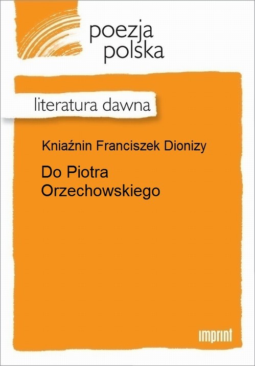 EBOOK Do Piotra Orzechowskiego
