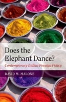 EBOOK Does the Elephant Dance?:Contemporary Indian Foreign Policy
