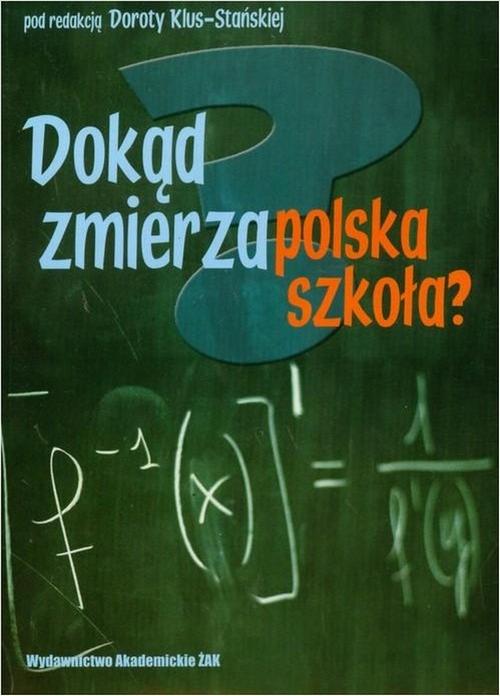 EBOOK Dokąd zmierza polska szkoła?