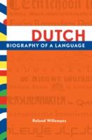 EBOOK Dutch: Biography of a Language