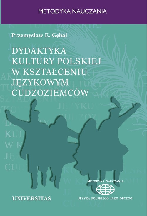 EBOOK Dydaktyka kultury polskiej w kształceniu językowym cudzoziemców