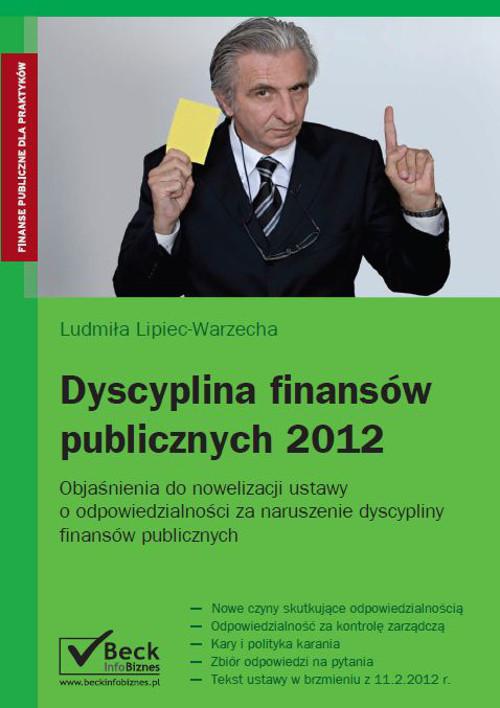 EBOOK Dyscyplina finansów publicznych 2012 r.Komentarz do zmian w ustawie o odpowiedzialności za nar