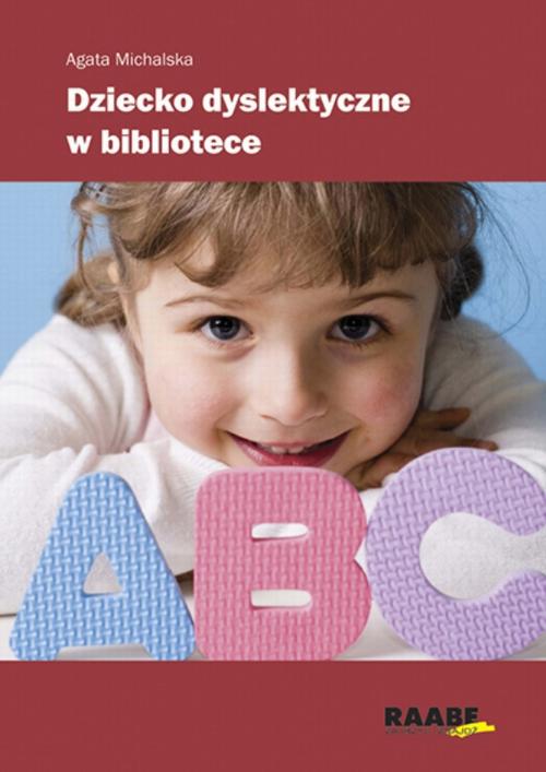 EBOOK Dziecko dyslektyczne w bibliotece