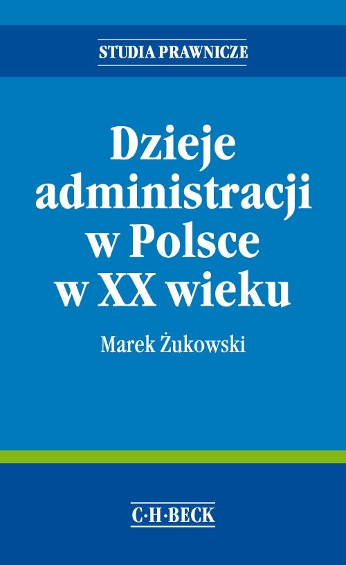 EBOOK Dzieje administracji w Polsce w XX wieku