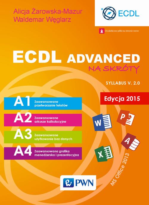 EBOOK ECDL Advanced na skróty. Edycja 2015. Sylabus v. 2.0