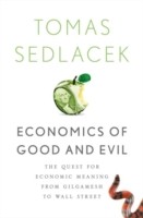 EBOOK Economics of Good and Evil:The Quest for Economic Meaning from Gilgamesh to Wall Street