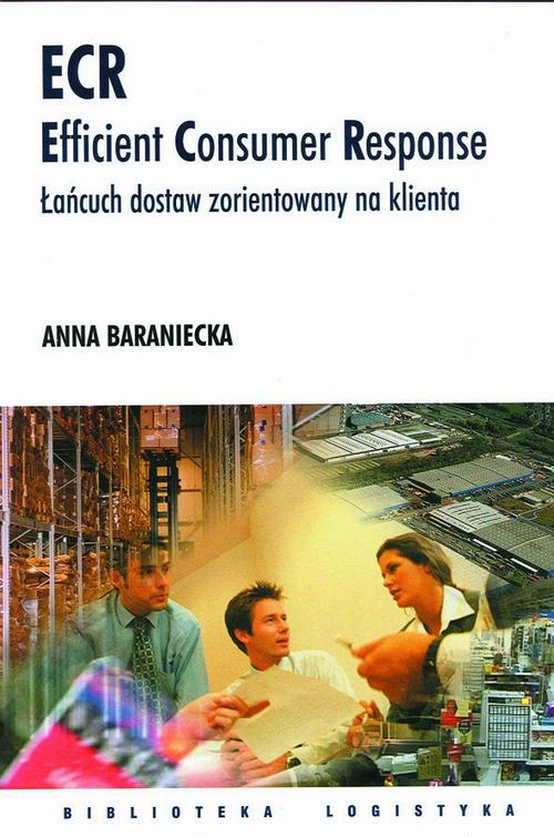EBOOK ECR - Efficient Consumer Response. Łańcuch dostaw zorientowany na klienta