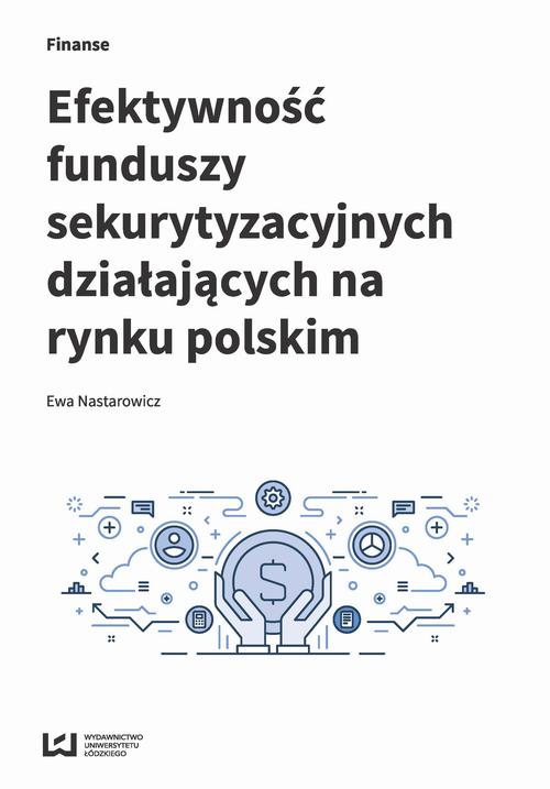 EBOOK Efektywność funduszy sekurytyzacyjnych działających na rynku polskim