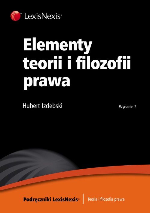 EBOOK Elementy teorii i filozofii prawa