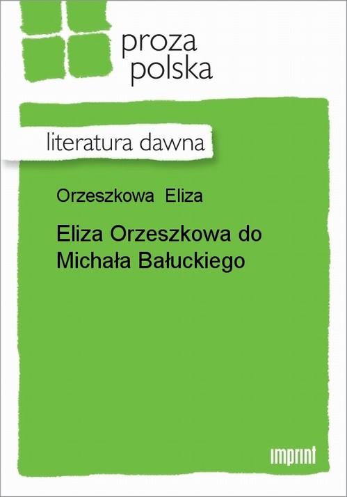 EBOOK Eliza Orzeszkowa do Michała Bałuckiego