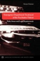 EBOOK Emergency Department Treatment of the Psychiatric Patient Policy Issues and Legal Requirements