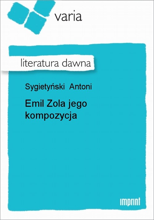 EBOOK Emil Zola jego kompozycja