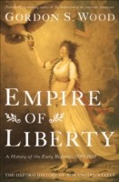 EBOOK Empire of Liberty A History of the Early Republic, 1789-1815