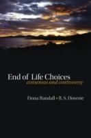 EBOOK End of life choices: Consensus and controversy