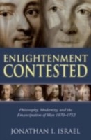 EBOOK Enlightenment Contested Philosophy, Modernity, and the Emancipation of Man 1670-1752