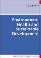 EBOOK Environment, Health And Sustainable Development