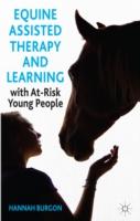 EBOOK Equine-Assisted Therapy and Learning with At-Risk Young People