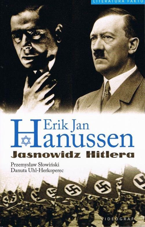 EBOOK Erik Jan Hanussen. Jasnowidz Hitlera