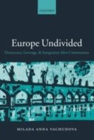 EBOOK Europe Undivided:Democracy, Leverage, and Integration After Communism