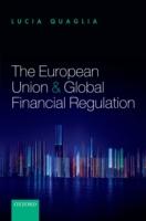 EBOOK European Union and Global Financial Regulation