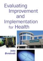 EBOOK Evaluating Improvement and Implementation for Health